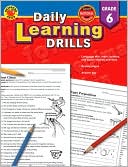 School Specialty Publishing: DAILY LEARNING DRILLS GRADE 6