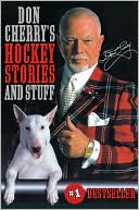 Don Cherry: Don Cherry's Hockey Stories and Stuff