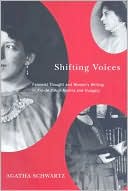 Book cover image of Shifting Voices: Feminist Thought and Women's Writing in Fin-de-Siecle Austria and Hungary by Agatha Schwartz