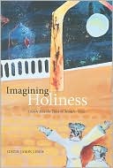 Justin Jaron Lewis: Imagining Holiness: Classic Hasidic Tales in Modern Times