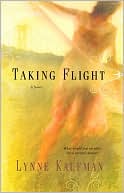 Book cover image of Taking Flight by Lynne Kaufman