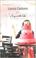 Book cover image of Icing on the Cake by Laura Castoro