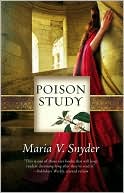 Maria V. Snyder: Poison Study