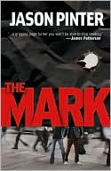 Book cover image of The Mark (Henry Parker Series #1) by Jason Pinter