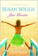 Book cover image of Just Breathe by Susan Wiggs