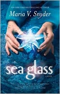 Book cover image of Sea Glass by Maria V. Snyder