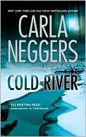 Carla Neggers: Cold River