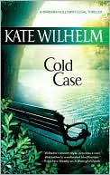 Book cover image of Cold Case (Barbara Holloway Series #11) by Kate Wilhelm