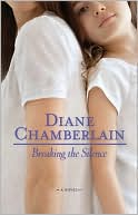 Book cover image of Breaking the Silence by Diane Chamberlain