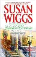 Susan Wiggs: Lakeshore Christmas (Lakeshore Chronicles Series #6)