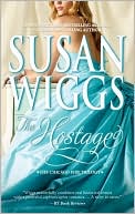 Susan Wiggs: The Hostage (Great Chicago Fire Trilogy Series #1)
