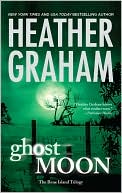 Book cover image of Ghost Moon (Bone Island Trilogy #3) by Heather Graham