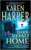 Karen Harper: Dark Road Home