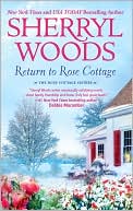 Book cover image of Return to Rose Cottage: The Laws of Attraction\For the Love of Pete by Sherryl Woods