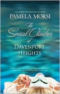 Book cover image of The Social Climber of Davenport Heights by Pamela Morsi