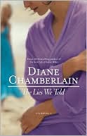 Book cover image of The Lies We Told by Diane Chamberlain