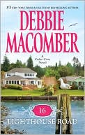 Debbie Macomber: 16 Lighthouse Road (Cedar Cove Series #1)