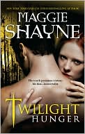 Maggie Shayne: Twilight Hunger (Wings in the Night Series #7)