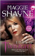 Maggie Shayne: Edge of Twilight (Wings in the Night Series #10)