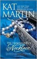 Book cover image of The Handmaiden's Necklace by Kat Martin