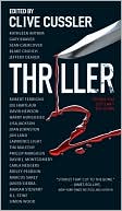Book cover image of Thriller 2: Stories You Just Can't Put Down by Clive Cussler
