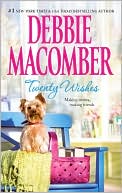 Book cover image of Twenty Wishes (Blossom Street Series #4) by Debbie Macomber