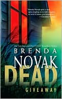 Brenda Novak: Dead Giveaway (Stillwater Trilogy Series #2)