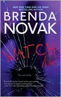 Book cover image of Watch Me (Last Stand Series #3) by Brenda Novak