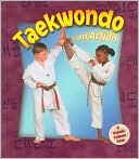Book cover image of Taekwondo in Action( Sports in Action Series) by Kelley MacAulay