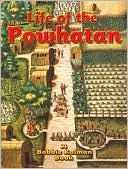 Bobbie Kalman: Life of The Powhatan ( Native Nations in North America Series)