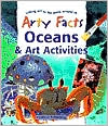 Book cover image of Oceans and Art Activities (Arty Facts) by Janet Sacks