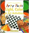 Book cover image of Light, Color and Art Activities by Barbara Taylor