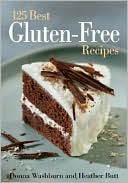 Book cover image of The 125 Best Gluten-Free Recipes by Donna Washburn
