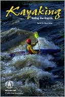 Monica Devine: Kayaking: Riding the Rapids