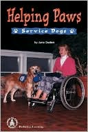 Jane Duden: Helping Paws: Service Dogs