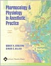 Book cover image of Pharmacology & Physiology In Anesthetic Practice by Robert K. Stoelting