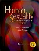 Ruth K. Westheimer: Human Sexuality: A Psychosocial Perspective