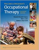 Elizabeth Blesedell Crepeau: Willard and Spackman's Occupational Therapy