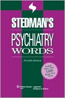 Stedman's: Stedman's Psychiatry Words