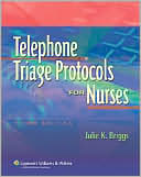 Book cover image of Telephone Triage Protocols for Nurses by Julie K. Briggs