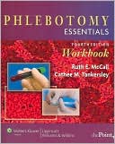 Ruth E. McCall: Phlebotomy Essentials