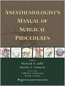 Richard A. Jaffe: Anesthesiologist's Manual of Surgical Procedures