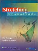 Phil Armiger: Stretching for Functional Flexibility