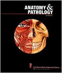Lippincott Williams & Wilkins: Anatomy and Pathology: The World's Best Anatomical Charts