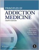Richard K. Ries: Principles of Addiction Medicine