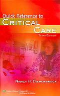 Book cover image of Quick Reference to Critical Care by Nancy H. Diepenbrock