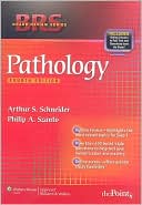 Arthur S. Schneider: Pathology