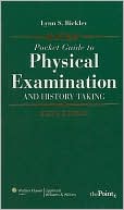 Lynn S. Bickley: Bates' Pocket Guide to Physical Examination and History Taking