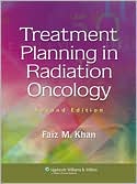 Book cover image of Treatment Planning in Radiation Oncology by Faiz M. Khan