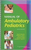 Book cover image of Manual of Ambulatory Pediatrics by Rose W. Boynton